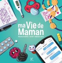 Picture of Ma vie de maman T01