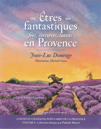 Image de ETRES FANTASTIQUES EN PROVENCE