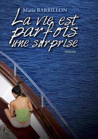 Image de La vie est parfois une surprise