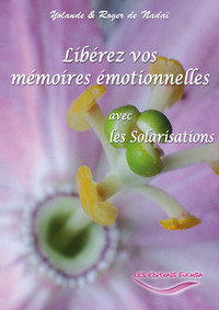 Image de Libérez vos mémoires émotionnelles avec les Solarisations