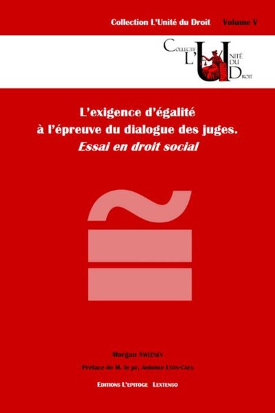 Picture of L'EXIGENCE D'ÉGALITÉ À L'ÉPREUVE DU DIALOGUE DES JUGES. ESSAI EN DROIT SOCIAL
