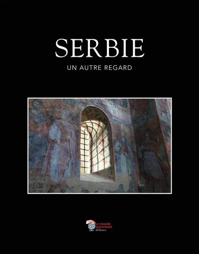 Image de Serbie, un autre regard