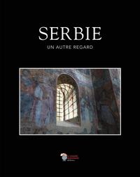 Image de Serbie, un autre regard