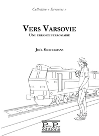 Image de VERS VARSOVIE : UNE ERRANCE FERROVIAIRE