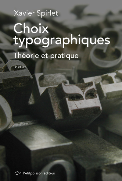 Picture of Choix typographiques : théorie et pratique, 3e édition
