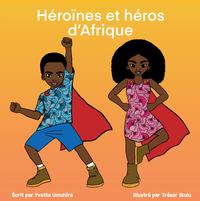 Picture of Héroïnes et héros d'Afrique