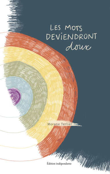 Picture of Les mots deviendront doux