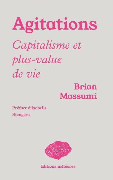 Image de AGITATIONS : CAPITALISME ET PLUS-VALUE DE VIE