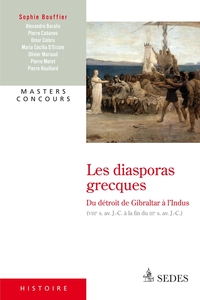 Image de Les diasporas grecques du Détroit de Gibraltar à l'Indus