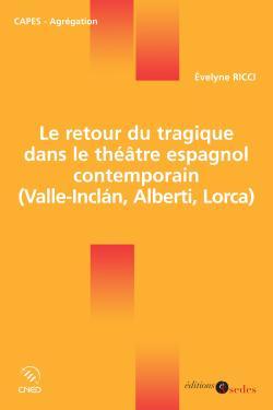 Picture of Le retour du tragique dans le théâtre espagnol contemporain