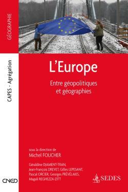 Picture of L'Europe : entre géopolitiques et géographies
