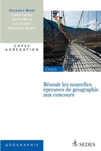 Image de Réussir les nouvelles épreuves de géographie aux concours