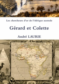 Picture of Les chercheurs d'or de l'Afrique australe Gérard et Colette