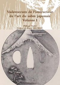 Picture of Vademecum de l'instructeur de l'art du sabre japonais Volume I