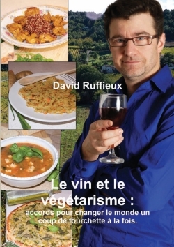 Image de Le vin et le végétarisme : accords pour changer le monde un coup de fourchette à la fois.