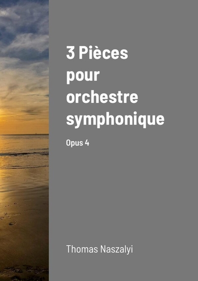 Image de 3 Pièces pour orchestre symphonique