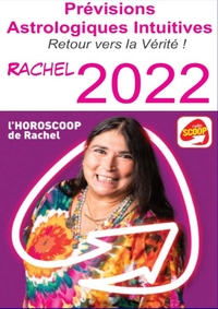 Image de Prévisions Astrologiques Intuitives 2022, de Rachel : Retour vers la vérité Radio Scoop