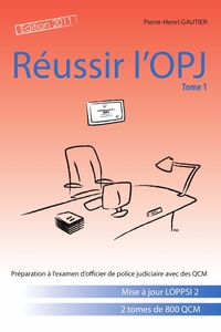 Picture of Réussir l'OPJ, tome 1