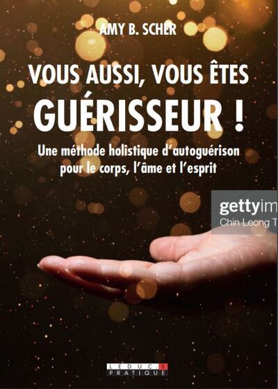 Image de Vous aussi, vous êtes guérisseur !