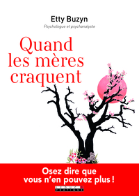 Image de Quand les mères craquent