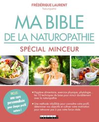 Image de Ma bible de la naturopathie - Spécial minceur