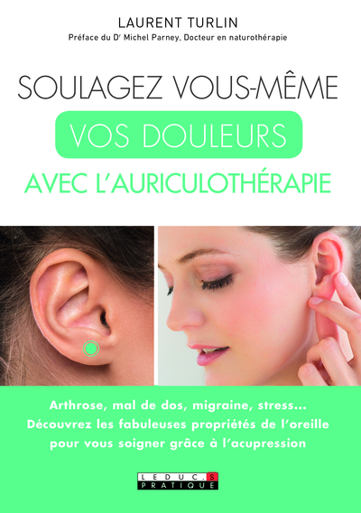 Image de Soulagez vous-même vos douleurs avec l'auriculothérapie