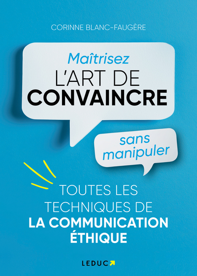 Picture of Maîtriser l’art de convaincre sans manipuler