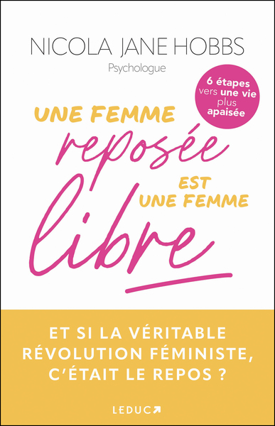 Picture of Une femme reposée est une femme libre