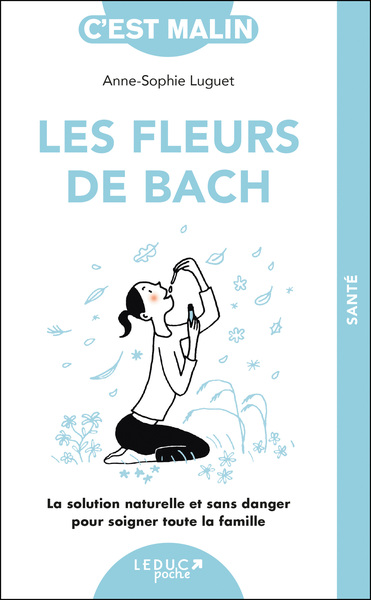 Image de Les fleurs de Bach, c'est malin - NE 15 ans
