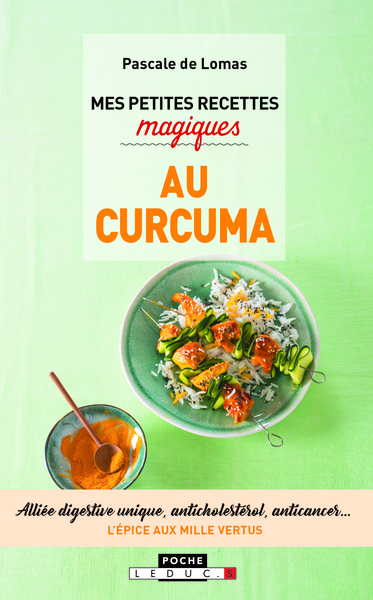 Image de Mes petites recettes magiques au curcuma