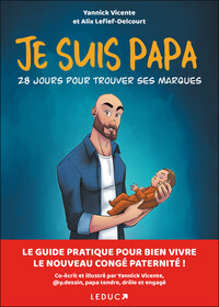 Image de Je suis papa: 28 jours pour trouver ses marques