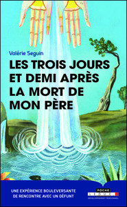 Image de Les trois jours et demi après la mort de mon père