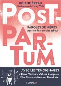 Image de Post-partum. Paroles de mères: pour en finir avec les tabous