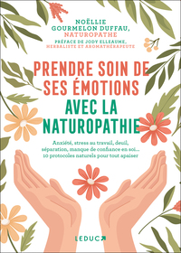 Image de Prendre soin de ses émotions avec la naturopathie