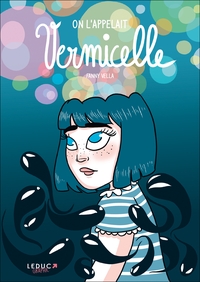 Picture of On l'appelait Vermicelle