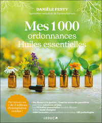 Image de Mes 1000 ordonnances huiles essentielles