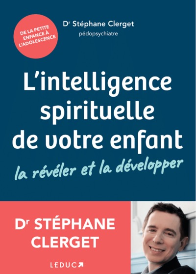 Picture of L'intelligence spirituelle de votre enfant : La révéler et la développer