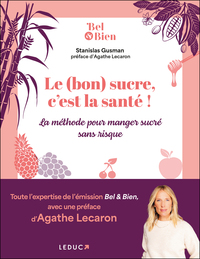 Picture of Le (bon) sucre, c'est la santé !