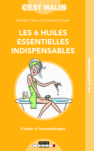 Image de Les six huiles essentielles indispensables, c'est malin