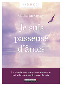 Image de Je suis passeuse d'âmes