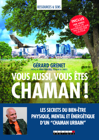 Picture of Vous aussi vous êtes chaman !