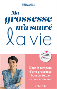 Picture of Ma grossesse m'a sauvé la vie