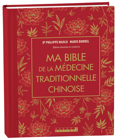 Image de Ma bible de la médecine traditionnelle chinoise - édition de luxe