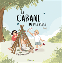 Image de La Cabane de mes rêves