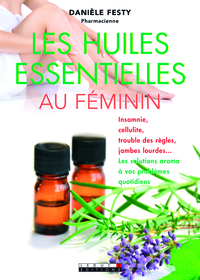 Image de Les huiles essentielles au féminin