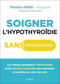Image de Soigner l'hypothyroïdie sans médicaments