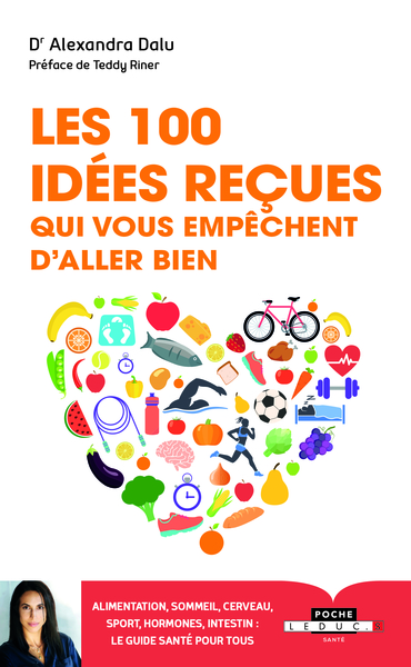 Image de 100 idées reçues qui vous empêchent d'aller bien