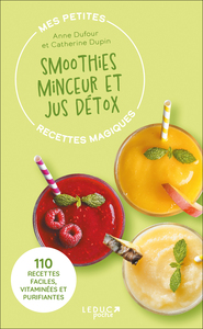 Image de Mes petites recettes magiques - Smoothies minceur et jus détox