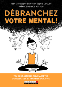 Image de Débranchez votre mental !