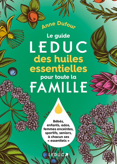 Image de Le guide Leduc des huiles essentielles pour toute la famille